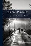 Cover: The Real University - Hutson Street Press