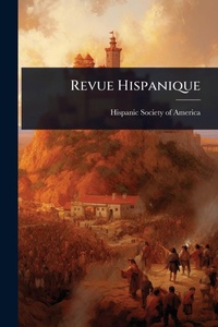 Abbildung von: Revue Hispanique - Hutson Street Press