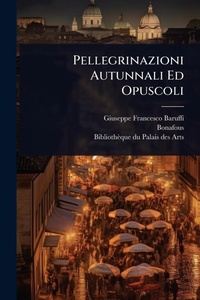 Abbildung von: Pellegrinazioni Autunnali Ed Opuscoli - Hutson Street Press