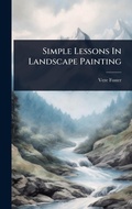 Cover: Simple Lessons In Landscape Painting - Hutson Street Press
