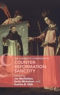 Cover: The Cambridge Companion to Counter-Reformation Sanctity - Cambridge University Press