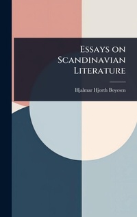 Abbildung von: Essays on Scandinavian Literature - Hutson Street Press