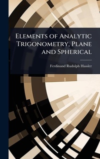 Abbildung von: Elements of Analytic Trigonometry, Plane and Spherical - Hutson Street Press