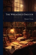 Cover: The Wreathed Dagger - Hutson Street Press