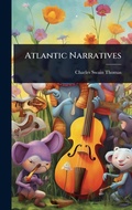 Cover: Atlantic Narratives - Hutson Street Press