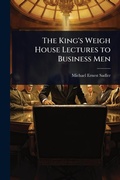 Cover: The King's Weigh House Lectures to Business Men - Hutson Street Press