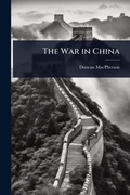 Cover: The War in China - Hutson Street Press