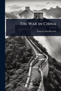 Enlarge image Cover: The War in China - Hutson Street Press