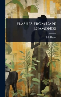 Abbildung von: Flashes From Cape Diamonds - Hutson Street Press