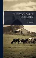Cover: Fine Wool Sheep Fusbandry - Hutson Street Press