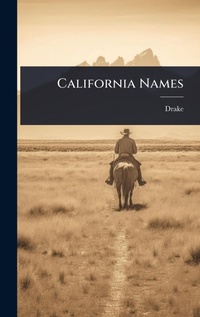 Enlarge image Cover: California Names - Hutson Street Press