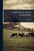 Cover: Fine Wool Sheep Fusbandry - Hutson Street Press