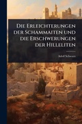 Cover: Die Erleichterungen der Schammaiten und die Erschwerungen der Hilleliten - Hutson Street Press