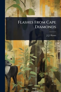 Abbildung von: Flashes From Cape Diamonds - Hutson Street Press