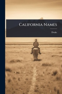 Enlarge image Cover: California Names - Hutson Street Press