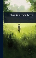 Cover: The Spirit of Love - Hutson Street Press