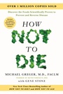 Cover: How Not to Die: Revised and Updated - Flatiron Books