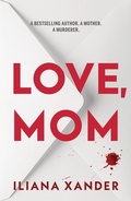 Cover: Love, Mom - Poisoned Pen Press