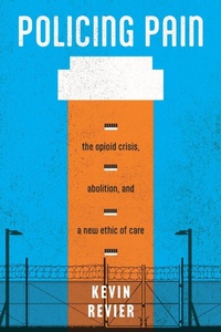 Enlarge image Cover: Policing Pain - New York University Press