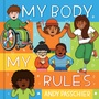 Cover: My Body, My Rules - Little Bee Books