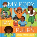 Cover: My Body, My Rules - Little Bee Books
