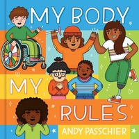 Enlarge image Cover: My Body, My Rules - Little Bee Books Inc.