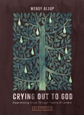 Cover: Crying Out to God - IVP Bible Studios