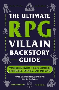 Enlarge image Cover: The Ultimate RPG Villain Backstory Guide - Adams Media