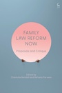 Cover: Family Law Reform Now - Hart Publishing