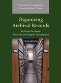 Cover: Organizing Archival Records - Rowman & Littlefield Publishers