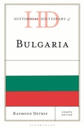 Cover: Historical Dictionary of Bulgaria - Rowman & Littlefield Publishers