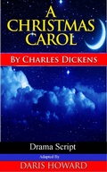 Cover: A Christmas Carol - Drama Script - Daris Howard