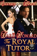 Cover: (Essence of the Heart) The Royal Tutor - Daris Howard