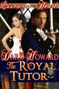 Enlarge image Cover: (Essence of the Heart) The Royal Tutor - Daris Howard
