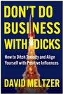 Cover: Don't Do Business with Dicks - Matt Holt Books