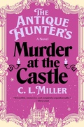 Cover: The Antique Hunter's Murder at the Castle - Atria Books