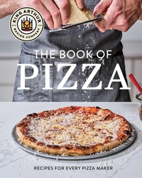 Abbildung von: King Arthur Baking Company's Book of Pizza - Simon & Schuster