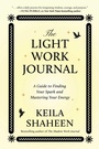 Cover: The Light Work Journal - Atria/Primero Sueno Press