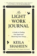 Cover: The Light Work Journal - Atria/Primero Sueno Press
