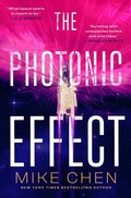 Cover: The Photonic Effect - Saga Press