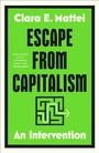 Cover: Escape from Capitalism - Simon + Schuster LLC