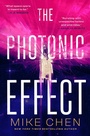 Cover: The Photonic Effect - Saga Press