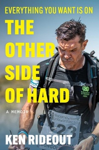 Abbildung von: Everything You Want Is on the Other Side of Hard - Scribner