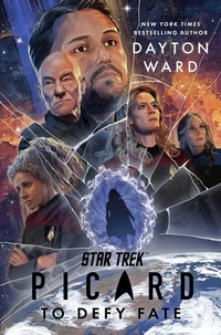 Enlarge image Cover: Star Trek: Picard: To Defy Fate - Star Trek