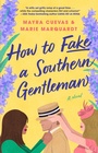 Cover: How to Fake a Southern Gentleman - Atria/Primero Sueno Press