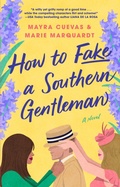 Cover: How to Fake a Southern Gentleman - Atria/Primero Sueno Press