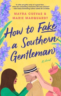 Enlarge image Cover: How to Fake a Southern Gentleman - Atria/Primero Sueno Press