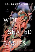 Cover: Wife Shaped Bodies - S&s/Saga Press