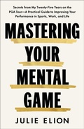 Cover: Mastering Your Mental Game - Avid Reader Press