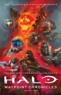 Cover: Halo: Waypoint Chronicles - Gallery Books